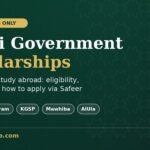 Saudi government scholarships for Saudi citizens: Custodian program, KGSP, Mawhiba and AlUla.